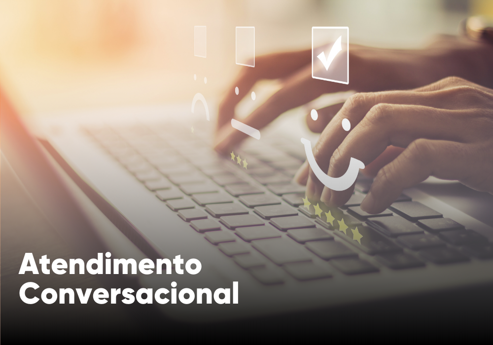 Atendimento Conversacional: Descubra Tudo para Sua Empresa