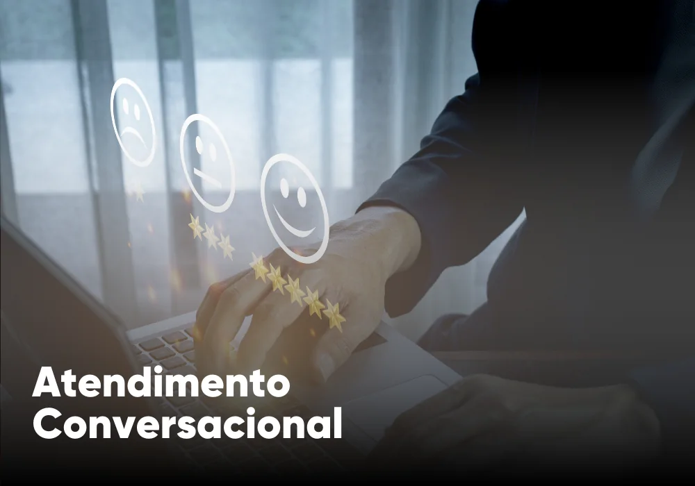 Atendimento Conversacional: O Guia Essencial Para Empresas
